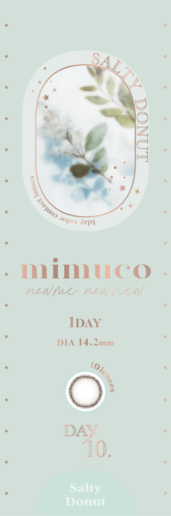 mimuco 1day Colored Contact Lenses - Salty Donut - 10 Pieces - 14.2mm DIA - Japanese Brand